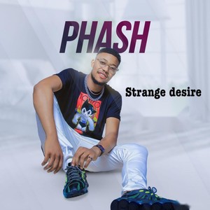 Strange desire (Explicit)