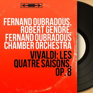 Les quatre saisons, Op. 8, Concerto pour violon No. 2 in G Minor, RV 315 