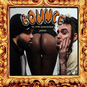 Bounce(feat. JORAS) (Explicit)