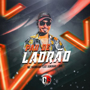 Pau de Ladrão (Explicit)