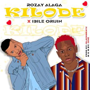 Kilode (feat. Ibile Orijin)