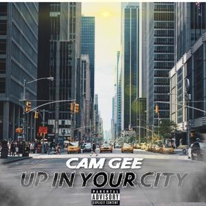 Up In Your City (Explicit)