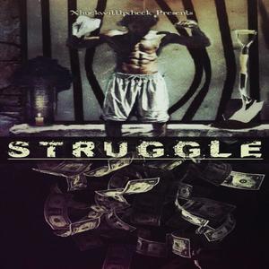 Struggle (Explicit)