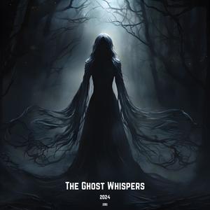 The Ghost Whispers (Explicit)