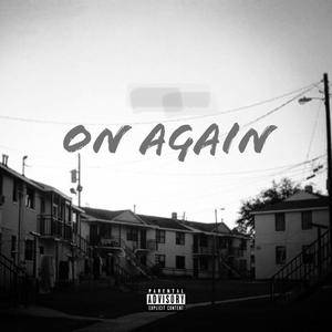 On Again (Explicit)