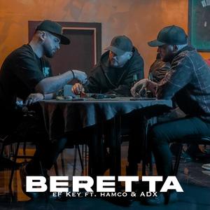 Beretta (feat. Hamco & ADX) (Explicit)