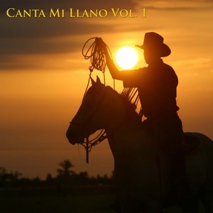 Canta Mi Llano Vol 1