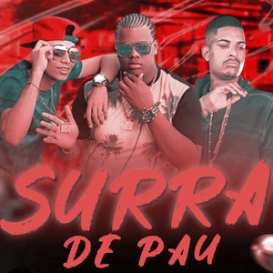 Surra de Pau (Explicit)