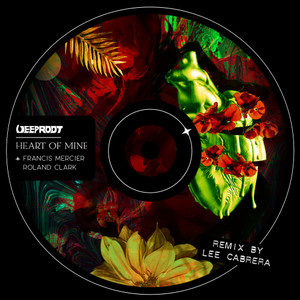 Heart Of Mine (Lee Cabrera Remix)