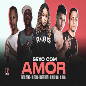 Sexo Com Amor (Explicit)