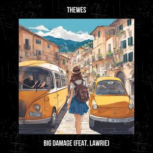 Big Damage (feat. Lawrie)