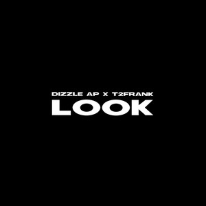 Look (Explicit)