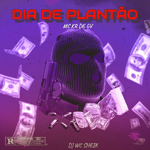 Dia de plantão (Explicit)