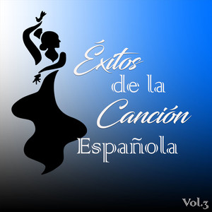 Éxitos de la Canción Española, Vol.3