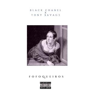 Fofoqueiros(feat. Tony Savag3) (Explicit)