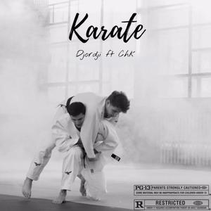 Karate (feat. CHK) [Explicit]