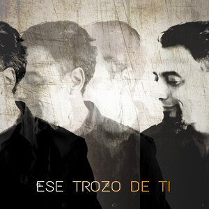 Ese Trozo De Ti