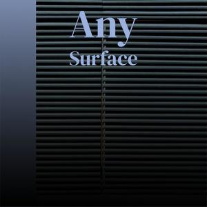 Any Surface