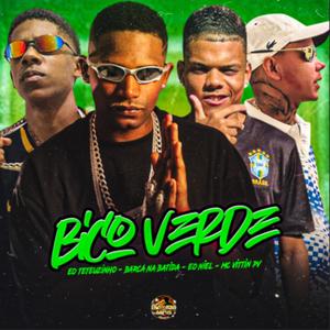 Bico Verde (Explicit)