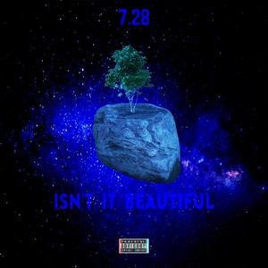 Isn't It Beautiful (Explicit)