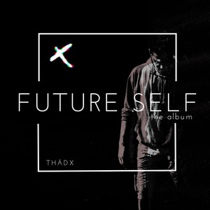 Future Self The Album (Explicit)