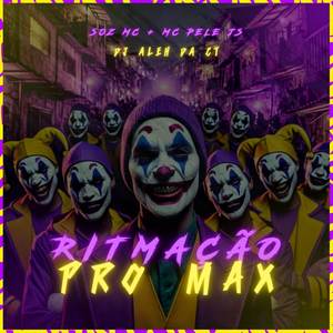 Ritmação PRO MAX (Explicit)