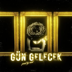 Gün Gelecek