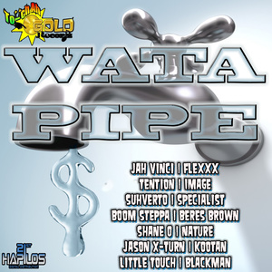 Wata Pipe Riddim