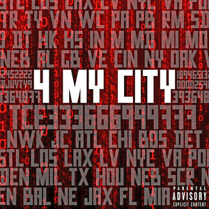 4 My City (Explicit)