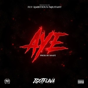Aye (Explicit)