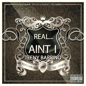 Real... Ain't I (feat. Mr. Popular, Sha, Qz & Pimp'n) [Explicit]