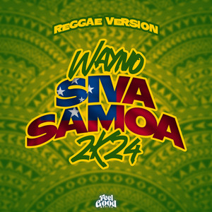 Siva Samoa 2K24 (Reggae Version)