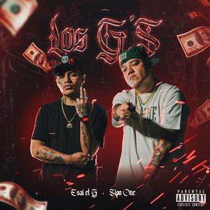 Esai el G - Los G’S (Explicit)
