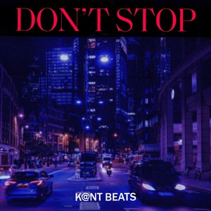 Don't stop