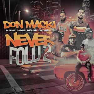 Never Fold 2 (feat. 3etos, DJ Bone, Page One & Caio Baias) (Explicit)