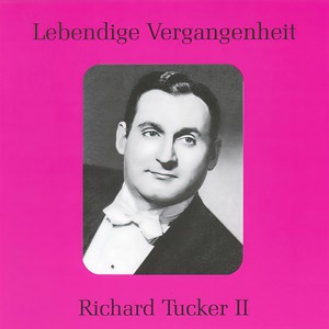 Lebendige Vergangenheit - Richard Tucker (Vol.2) - Fra le tue braccia amore (Manon Lescaut)
