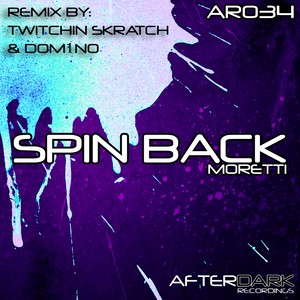 Spin Back (Twitchin Skratch & Domino Mix)