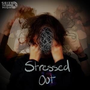 Stressed Out (feat. Planet Steve)