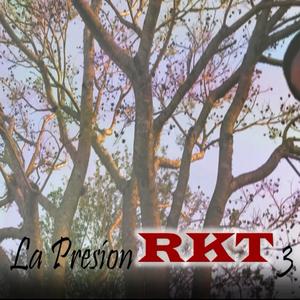 La presión RKT 3(feat. Kon6o 365) (Explicit)