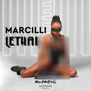 Lethal (Explicit)