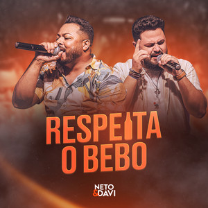 Respeita o Bebo (Ao Vivo)