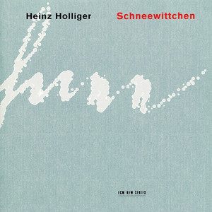 Schneewittchen - Holliger: Schneewittchen: XIV. Epilog (Choral-Variationen)