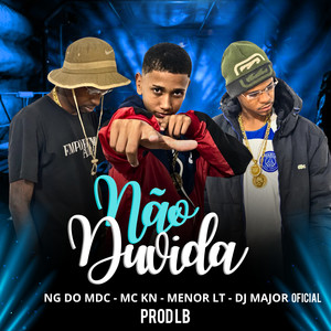MC KN - Não Duvida (Explicit)