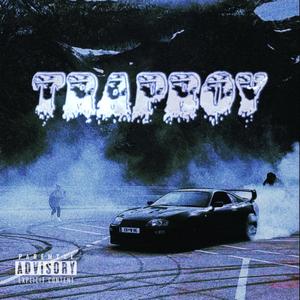 TRAPBOY (feat. Ramzy) (Explicit)