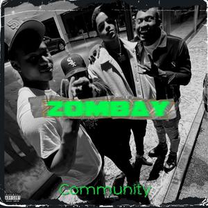 Zombay (feat. CGM Key & Tay Bandz) [Explicit]