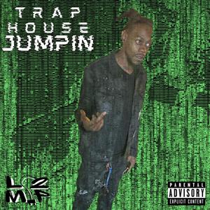 Trap House Jumpin (Explicit)