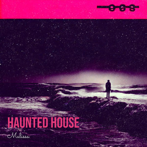 Haunted House (Explicit)