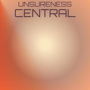Unsureness Central