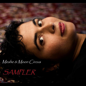 Meshe & Moon Circus Sampler