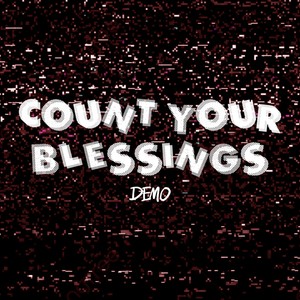 Count Your Blessings (Demo)